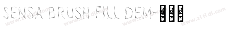Sensa Brush Fill Dem字体转换